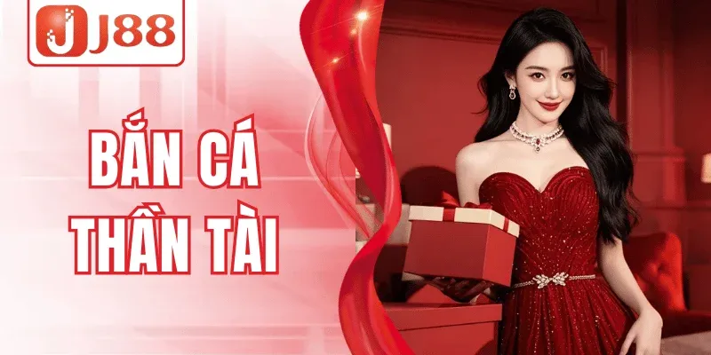 Bắn Cá Thần Tài J88 – Game Hot Săn Xu Cực Kỳ Thú Vị